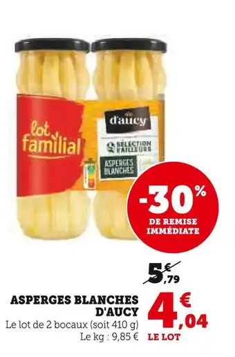 Super U D'aucy asperges blanches offre