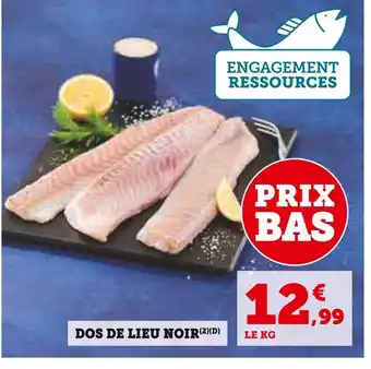 Super U Dos de lieu noir offre