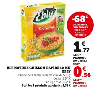 Super U Ebly blé nature cuisson rapide 10 mn offre