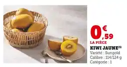 Super U Kiwi jaune offre