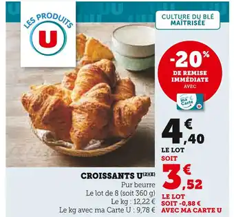 Super U U croissants offre