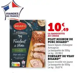 Super U Bigard filet mignon de porc offre
