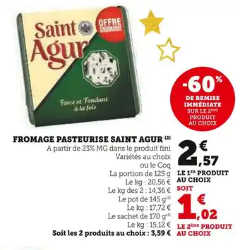 Super U Saint agur fromage pasteurisé offre