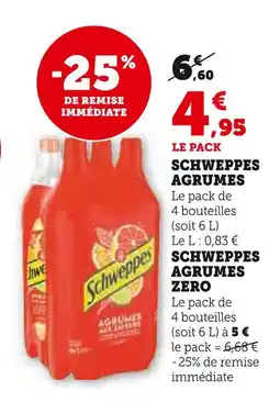 Super U Schweppes agrumes offre
