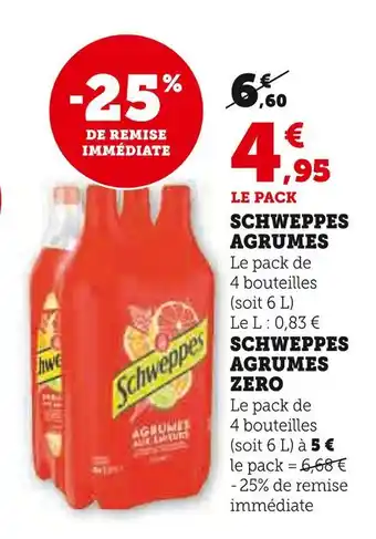Super U Schweppes agrumes offre