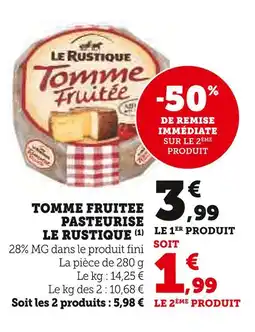 Super U Tomme fruitée pasteurisée offre