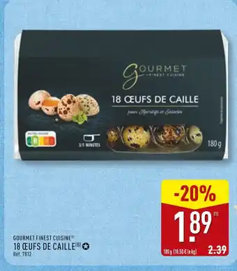 ALDI Gourmet finest cuisine 18 œufs de caille offre