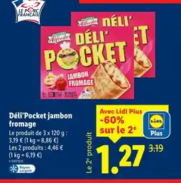 Lidl Trattoria alfredo déli'pocket jambon fromage offre