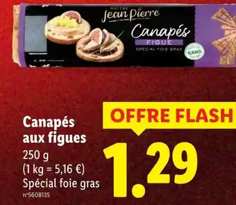 Lidl Maître jean pierre canapés aux figues offre
