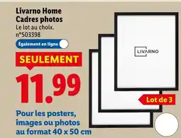 Lidl Livarno home cadres photos offre