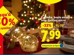 Lidl Cylindre, boule en verre avec finition micro offre