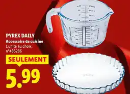 Lidl Pyrex daily accessoire de cuisine offre