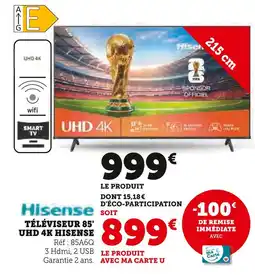 Super U Hisense téléviseur 85' uhd 4k offre