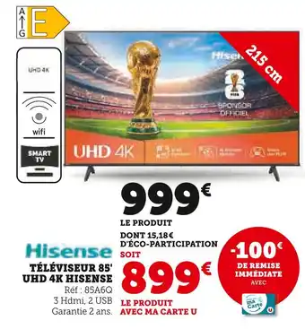 Super U Hisense téléviseur 85' uhd 4k offre