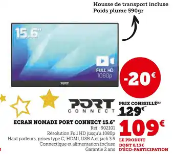 Super U Port connect ecran nomade 15.6 offre