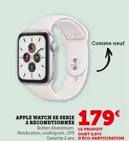 Super U Apple watch se serie 2 reconditionnée offre