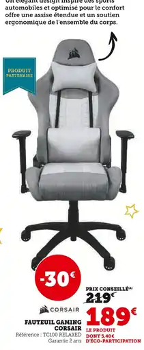 Super U Corsair fauteuil gaming offre