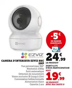 Super U Ezviz camera d'interieur h6c 2mp offre