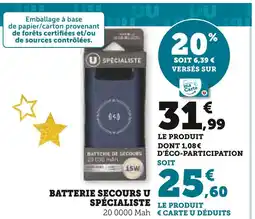 Super U U spécialiste batterie secours offre