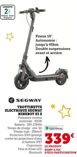 Super U Segway trottinette électrique ninebot e3 e offre