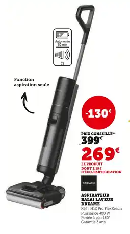 Super U Dreame aspirateur balai laveur offre
