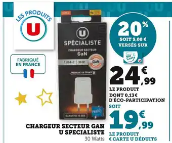 Super U U specialiste chargeur secteur gan offre
