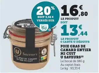 Hyper U U - foie gras de canard entier mi cuit saveurs offre