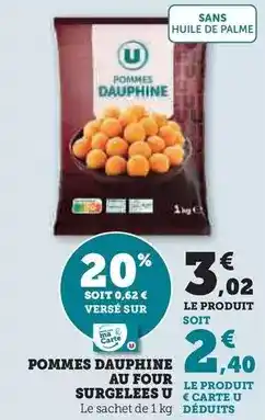 Hyper U U - pommes dauphine au four surgelees offre