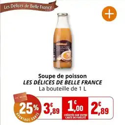 Coccinelle Supermarché Soupe de poisson les délices de belle france offre