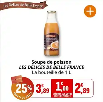 Coccinelle Supermarché Soupe de poisson les délices de belle france offre