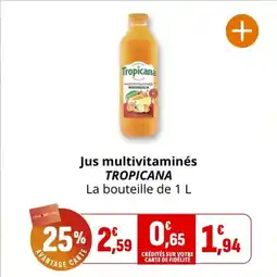 Coccinelle Supermarché Jus multivitaminés tropicana offre