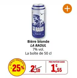 Coccinelle Supermarché Bière blonde la raoul offre