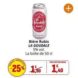 Coccinelle Supermarché Bière rubis la goudale offre