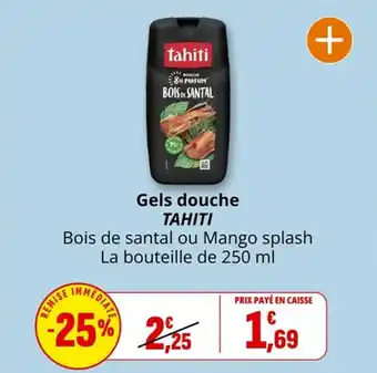 Coccinelle Supermarché Gels douche tahiti offre