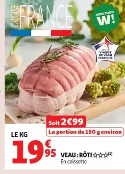 Auchan Supermarché Veau roti offre