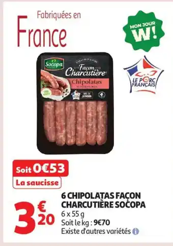 Auchan Supermarché SOCOPA 6 chipolatas façon charcutière offre