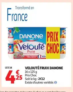 Auchan Supermarché DANONE Velouté fruix offre