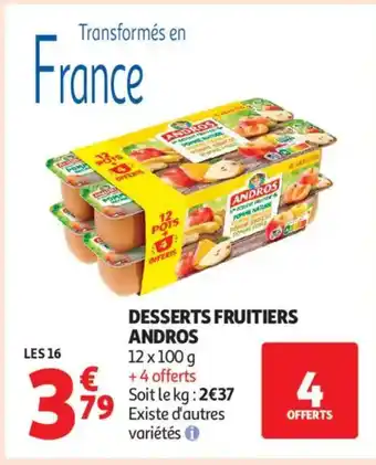 Auchan Supermarché ANDROS Desserts fruitiers offre