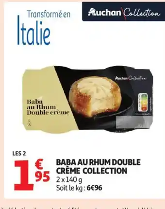 Auchan Supermarché Baba au rhum double crème collection offre