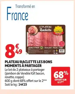 Auchan Supermarché Plateau raclette les bons moments à partager offre