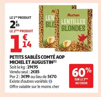 Auchan Supermarché Petits sablés comté aop michel et augustin offre