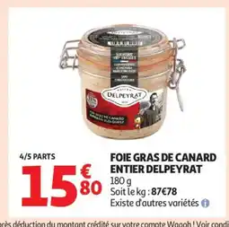 Auchan Supermarché DELPEYRAT Foie gras de canard entier offre