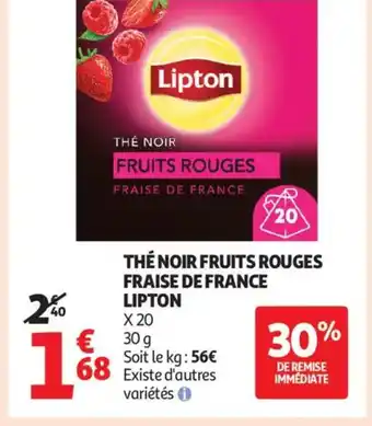 Auchan Supermarché LIPTON Thé noir fruits rouges fraise de france offre