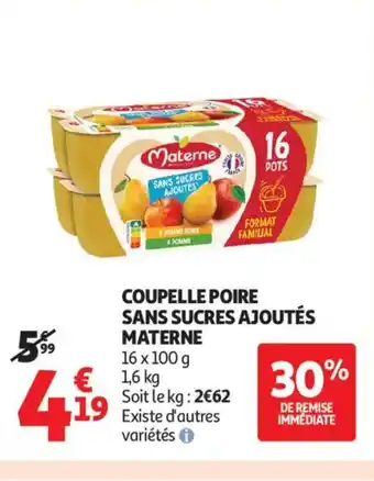 Auchan Supermarché MATERNE Coupelle poire sans sucres ajoutés offre