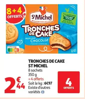Auchan Supermarché ST MICHEL Tronches de cake offre