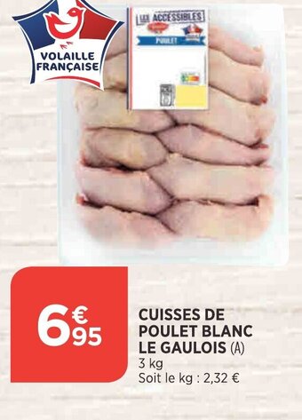 Bi1 Cuisses de Poulet Blanc offre