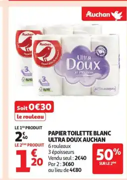 Auchan Supermarché AUCHAN Papier toilette blanc ultra doux offre