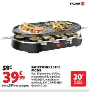 Auchan Supermarché FAGOR Raclette grill 3 en 1 offre