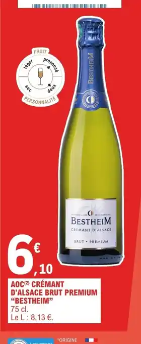 E.Leclerc Express BESTHEIM Aoc crémant d'alsace brut premium offre