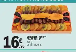 E.Leclerc Express DACO BELLO Corbeillo recif offre